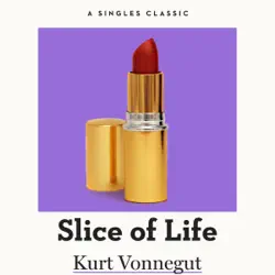slice of life (unabridged) audiobook cover image