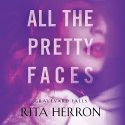 all the pretty faces: graveyard falls, book 2 (unabridged) audiobook cover image