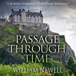 passage through time: a scottish historical romance time travel tale (unabridged) audiobook cover image