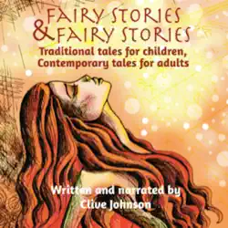 fairy stories & fairy stories: traditional tales for children, contemporary tales for adults (unabridged) audiobook cover image