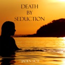 Death by Seduction (Unabridged) MP3 Audiobook