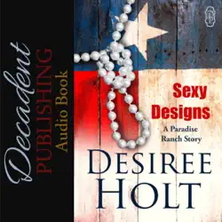 sexy designs: a paradise ranch story (unabridged) audiobook cover image