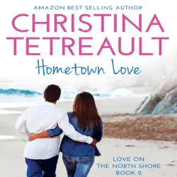 hometown love: love on the north shore, book 2 (unabridged) audiobook cover image