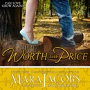 Worth the Price: The Worth Series, Book 5 - A Copper Country Romance (Unabridged) MP3 Audiobook