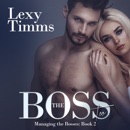The Boss Too: Managing the Bosses, Volume 2 (Unabridged) MP3 Audiobook