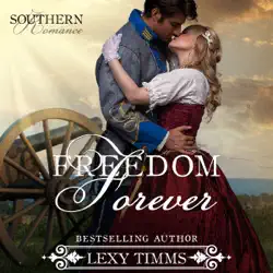 freedom forever: southern romance, volume 3 (unabridged) audiobook cover image