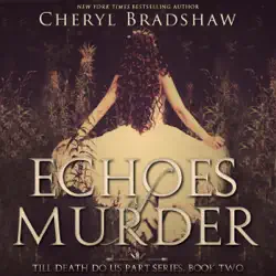 echoes of murder: till death do us part, book 2 (unabridged) audiobook cover image