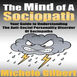 the mind of a sociopath: your guide to understanding the anti-social personality disorder of sociopaths (unabridged) audiobook cover image