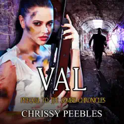 val - prequel to the zombie chronicles: apocalypse infection unleashed series book 0 (unabridged) audiobook cover image