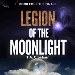 legion of the moonlight: paranormal mystery thriller: the finale (4) (unabridged) audiobook cover image