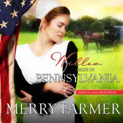 willow: bride of pennsylvania: american mail-order brides series, book 2 (unabridged) audiobook cover image