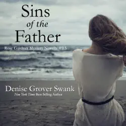 sins of the father: rose gardner mysteries, volume 9.5 (unabridged) audiobook cover image