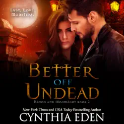 better off undead: blood and moonlight, volume 2 (unabridged) audiobook cover image