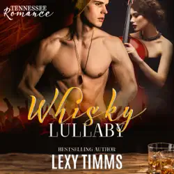 whisky lullaby: tennessee romance series, volume 1 (unabridged) audiobook cover image
