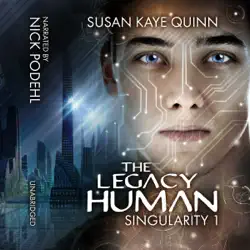 the legacy human: singularity, book 1 (unabridged) audiobook cover image