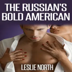 the russian's bold american: the fedosov family series book 2 (unabridged) audiobook cover image