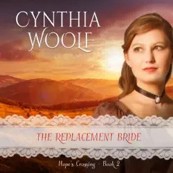 the replacement bride: hope's crossing, book 2 (unabridged) audiobook cover image