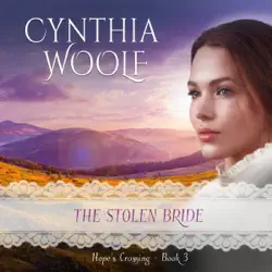 the stolen bride: hope's crossing, book 3 (unabridged) audiobook cover image