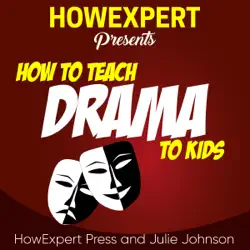 how to teach drama to kids (unabridged) audiobook cover image