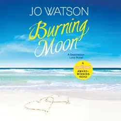 burning moon: destination love (unabridged) audiobook cover image
