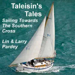 taleisin's tales: sailing towards the southern cross (unabridged) audiobook cover image