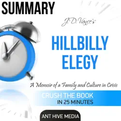 summary of hillbilly elegy by j.d. vance: a memoir of a family and culture in crisis (unabridged) audiobook cover image
