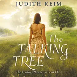 the talking tree: the hartwell women, book 1 (unabridged) audiobook cover image