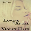 Loving My Angel: Part Four (Unabridged) MP3 Audiobook