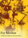 For Mother synopsis, comments