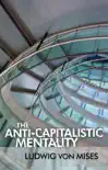 The Anti-Capitalistic Mentality synopsis, comments