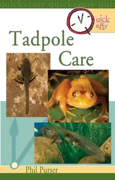 quick & easy tadpole care book cover image