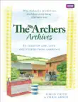 The Archers Archives synopsis, comments