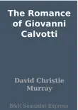 The Romance of Giovanni Calvotti synopsis, comments