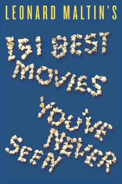 leonard maltin's 151 best movies you've never seen book cover image