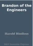 Brandon of the Engineers synopsis, comments