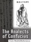 The Analects of Confucius synopsis, comments