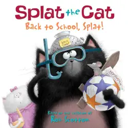 splat the cat: back to school, splat! book cover image