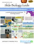 Slide Biology Guide synopsis, comments