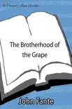 The Brotherhood of the Grape synopsis, comments