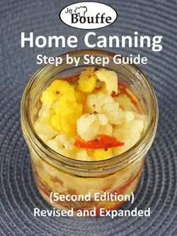 jebouffe home canning step by step guide (second edition) revised and expanded book cover image