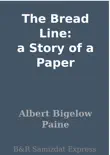 The Bread Line: a Story of a Paper sinopsis y comentarios
