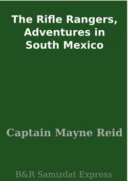 the rifle rangers, adventures in south mexico book cover image