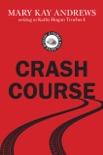 Crash Course book summary, reviews and downlod
