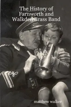 the history of farnworth and walkden brass band book cover image