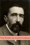 The Works of Joseph Conrad (Annotated with a Biography about the Life and Times of Joseph Conrad) sinopsis y comentarios