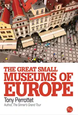 the great small museums of europe book cover image
