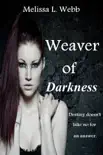 Weaver Of Darkness synopsis, comments