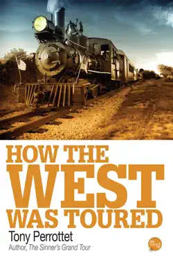 how the west was toured book cover image
