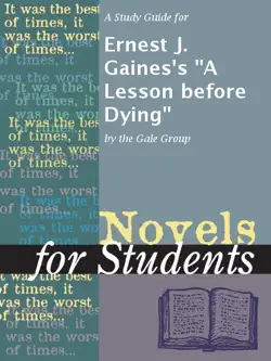 a study guide for ernest j. gaines's 