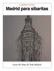 Madrid para sibaritas synopsis, comments